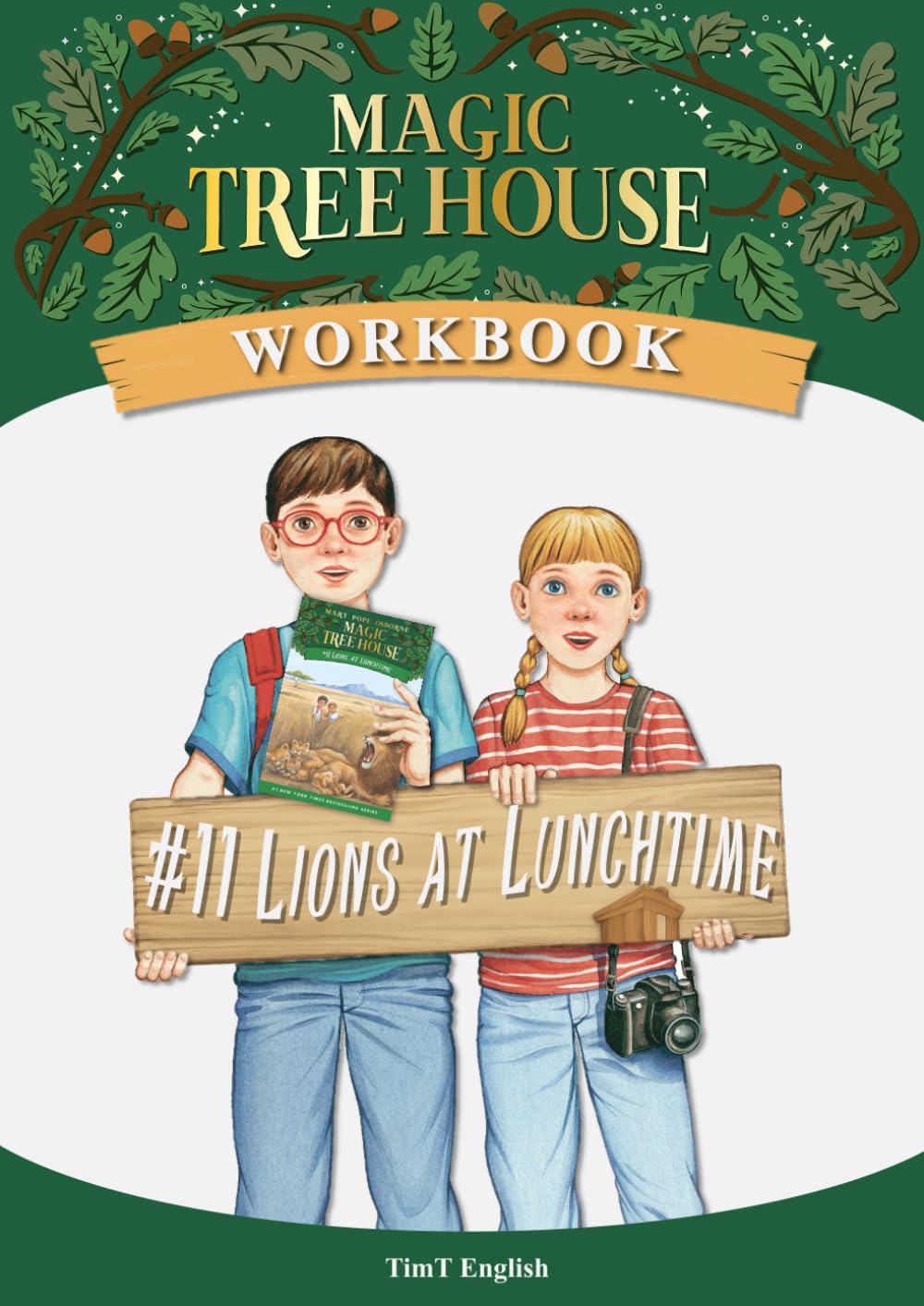 [Workbook] Magic Tree House #11 Lions at Lunchtime (Magic Tree House Workbook)