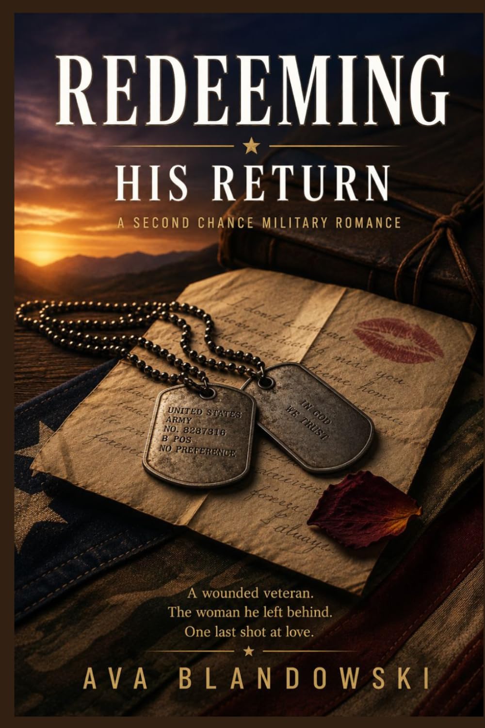 REDEEMING HIS RETURN: A SECOND CHANCE MILITARY ROMANCE: A wounded veteran. The woman he left behind. One last shot at love.