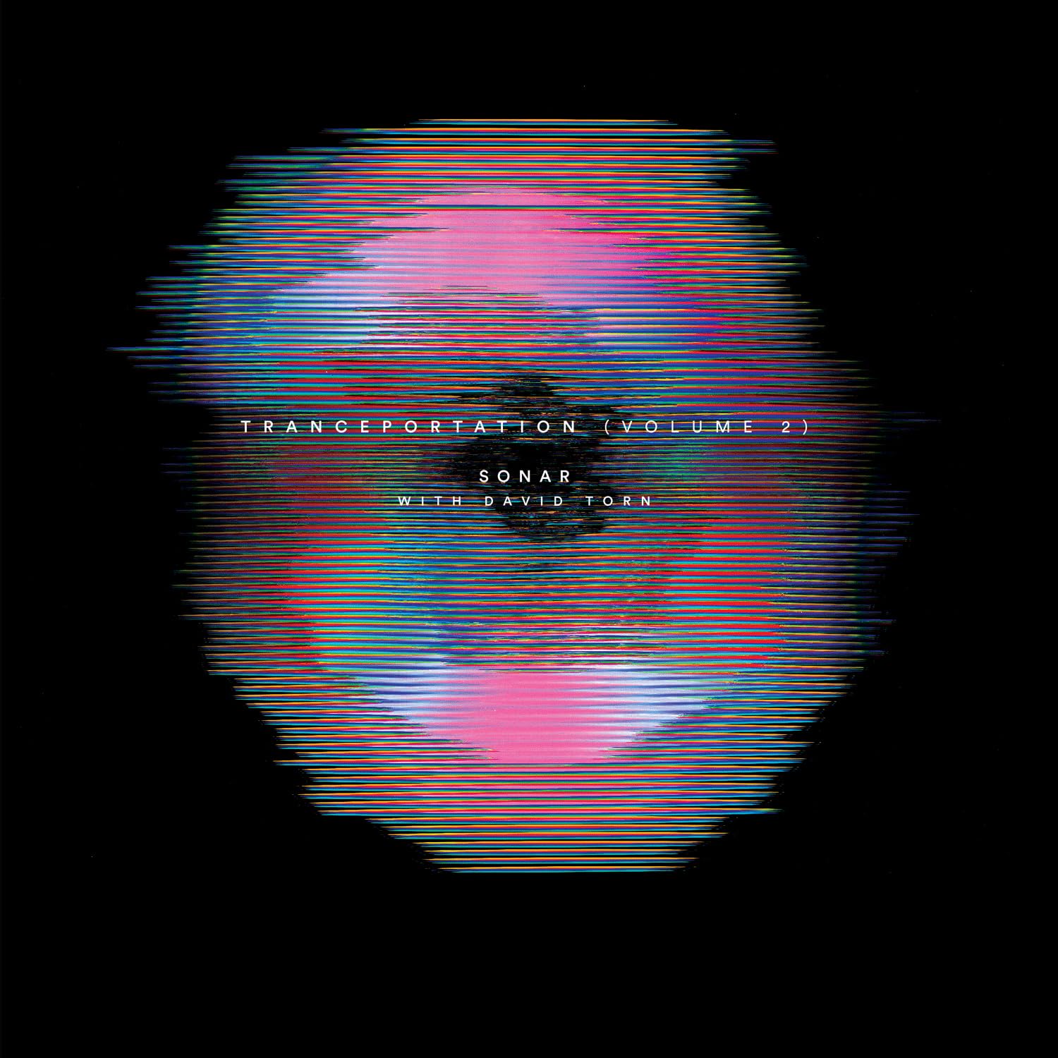 Tranceportation, Vol. 2 by Sonar with David Torn (Record, 2020)