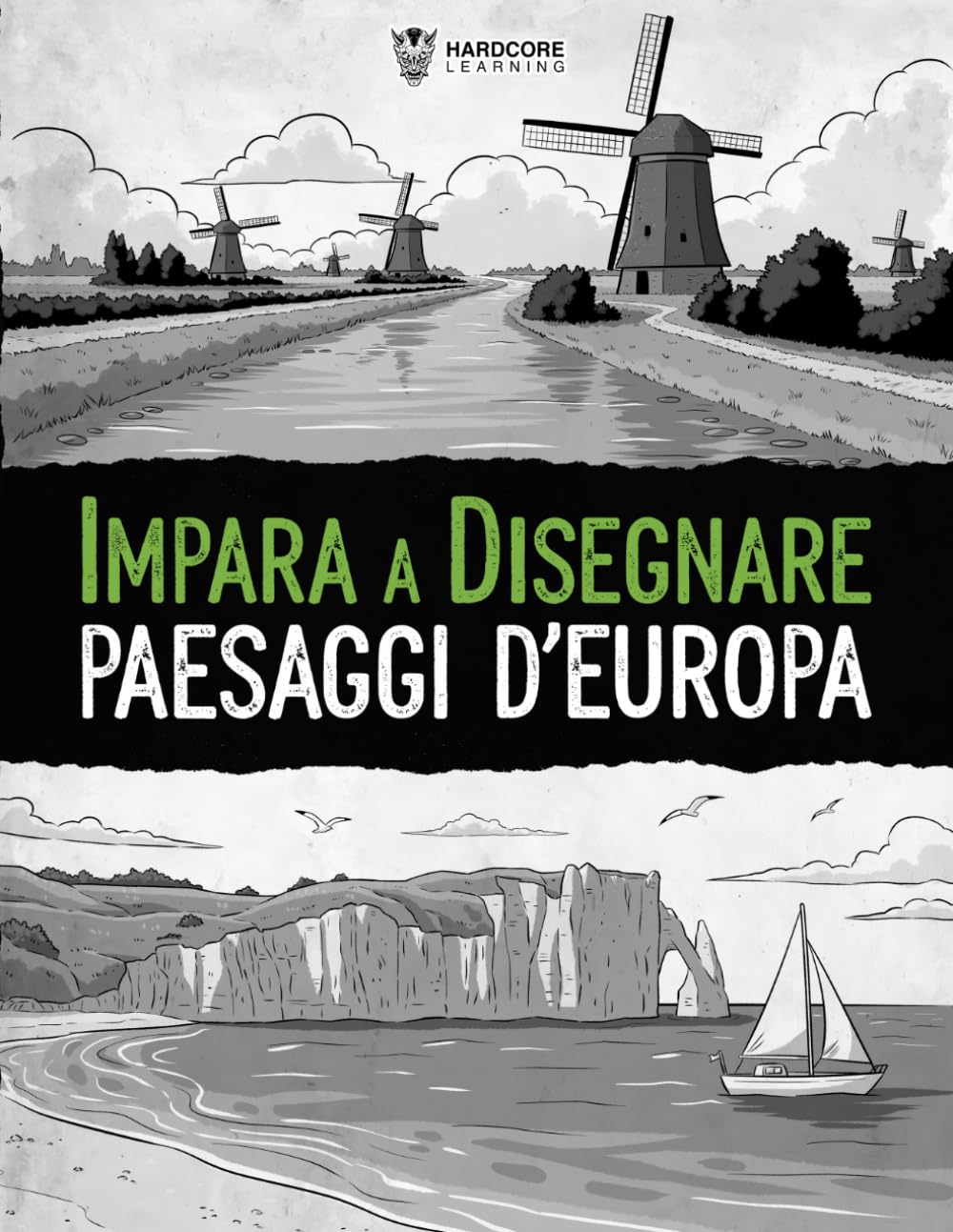Impara a Disegnare Paesaggi d’Europa: Guida passo dopo passo per principianti, illustra facilmente la bellezza dei paesaggi europei