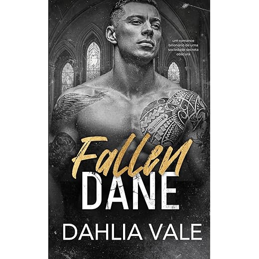 Fallen Dane: Um romance de uma sociedade secreta e sombria: 1