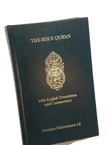 The Holy Qur'an with English Translation and Commentary (English and Arabic Edition)