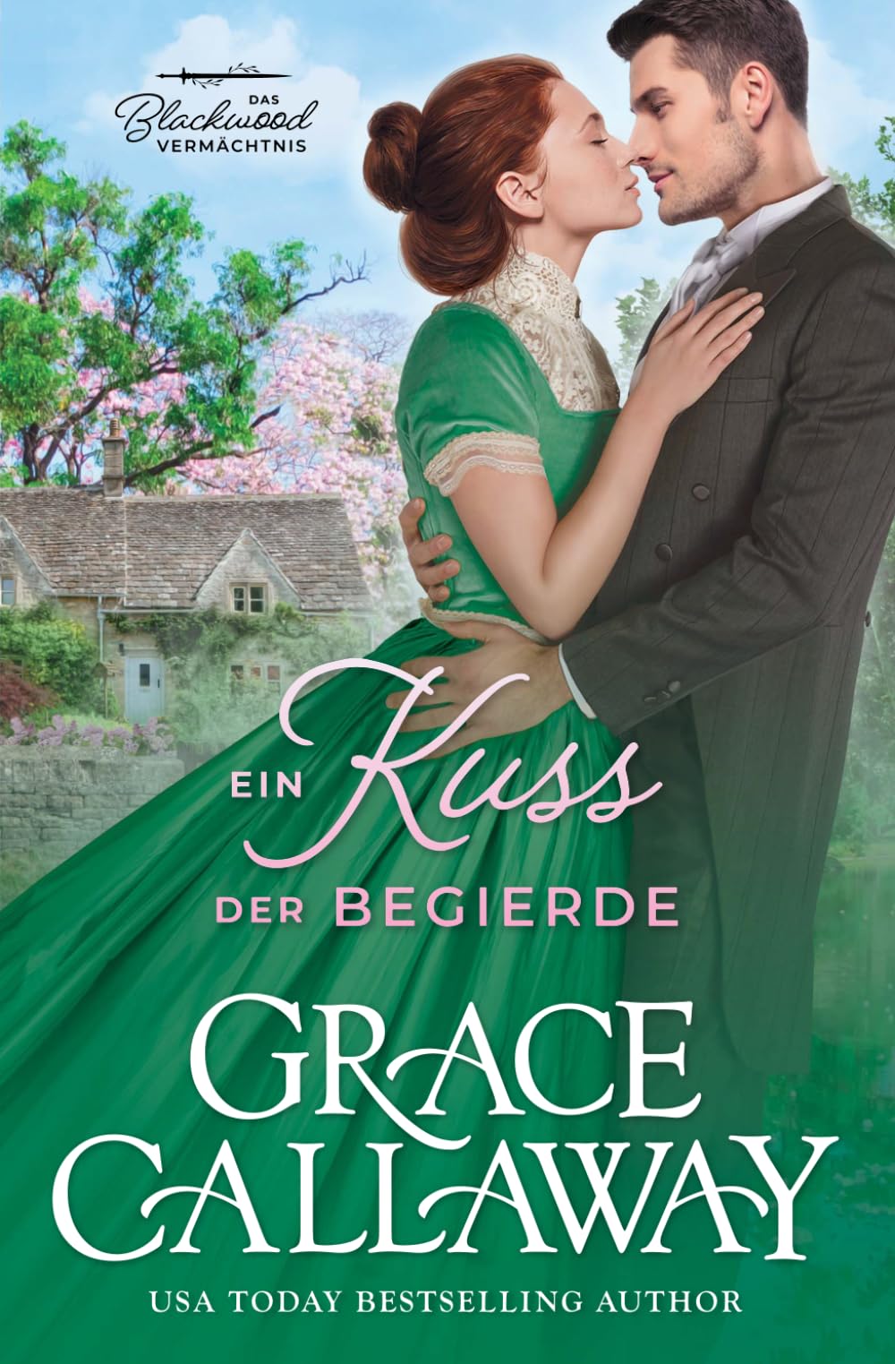 Ein Kuss der Begierde (Das Blackwood Vermächtnis)