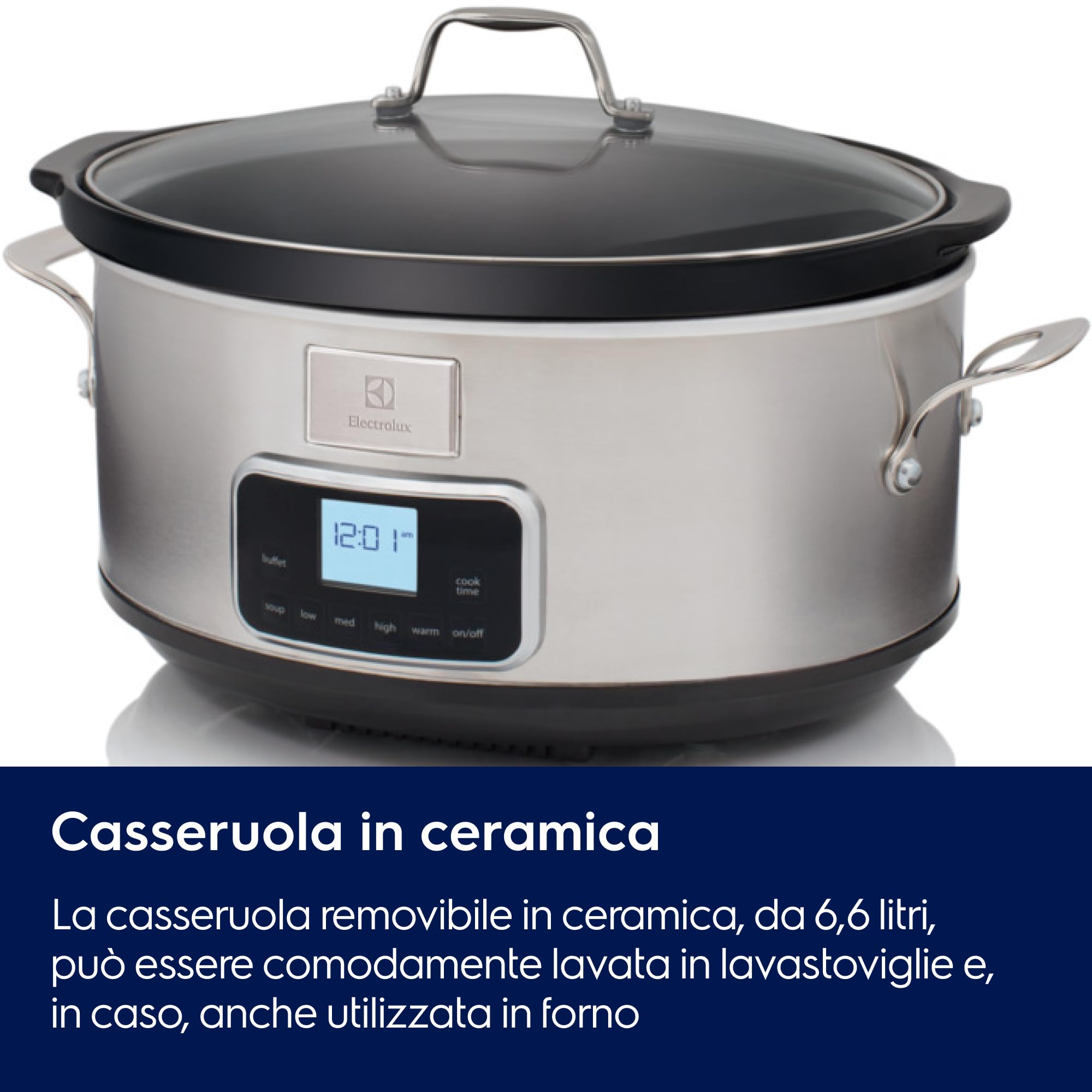 Electrolux Esc7400 Slow Cooker, Pentola Elettrica In Acciaio Inox Per Cottura Lenta Con Sei Programmi Predefiniti, 235 W, 6.6 L, Argento, Amazon Exclusive