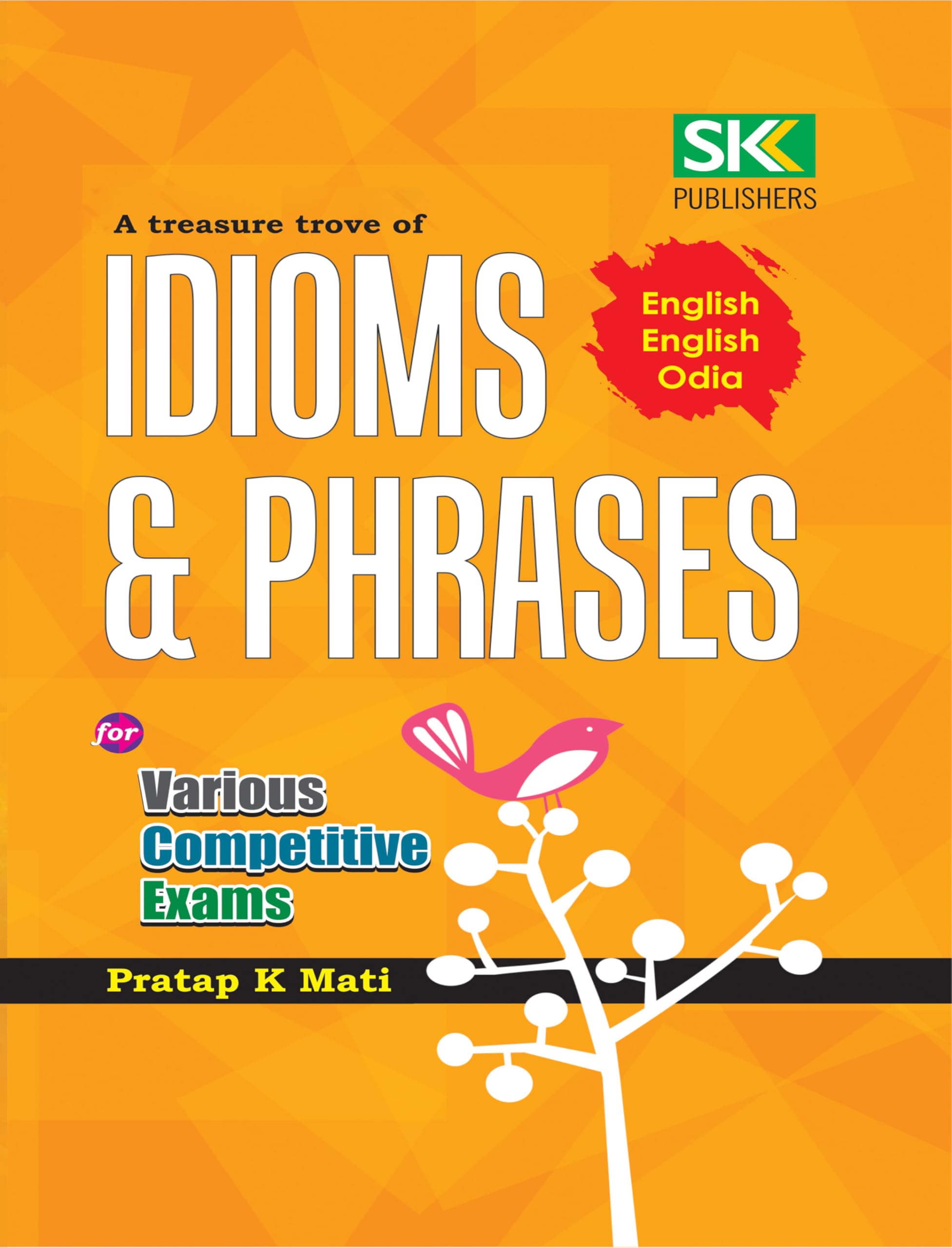 Buy Idioms & Phrases - Idioms & Phrases book is specially meant