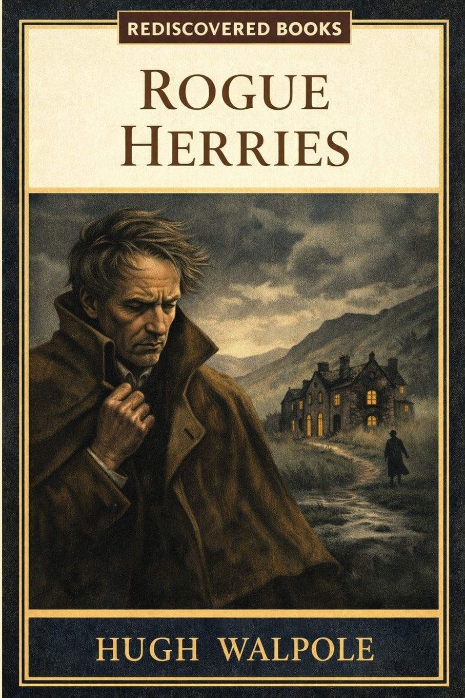 Rogue Herries: A Rediscovered Classic (Herries Chronicles)