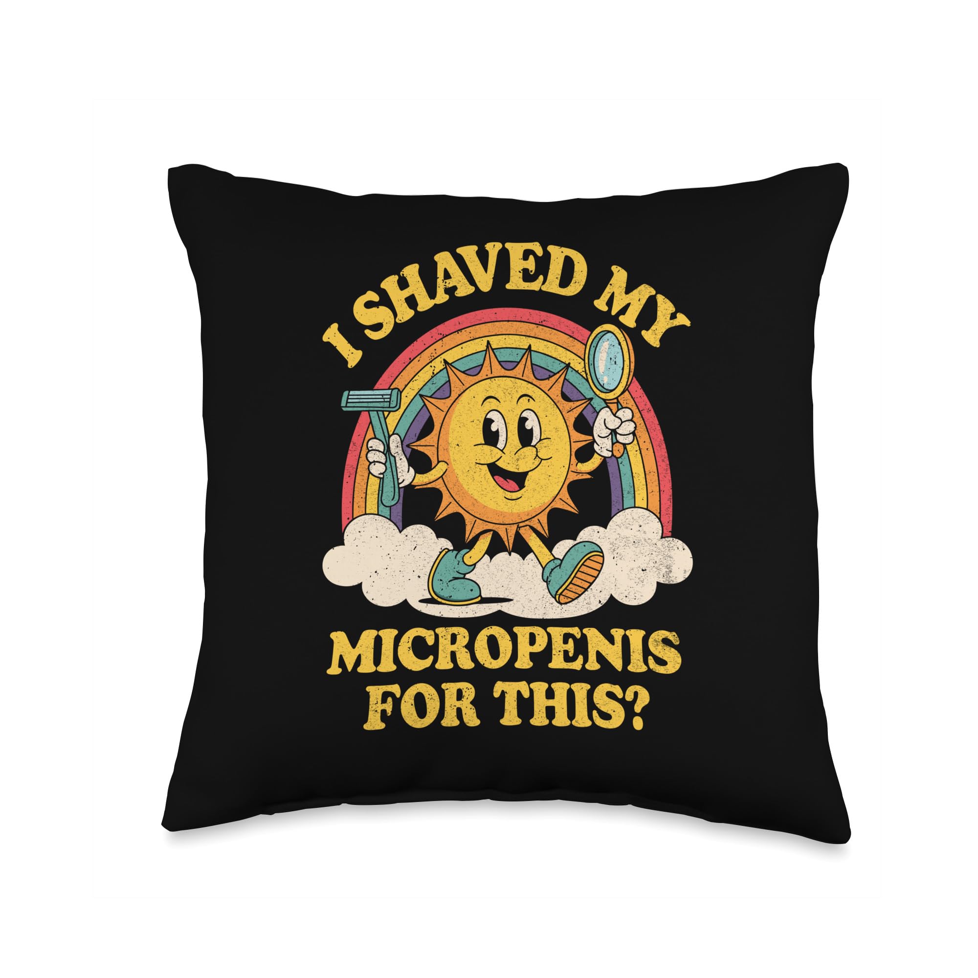 I Shaved My Micropenis Retro Embarrassing Small Penis Sun Throw Pillow