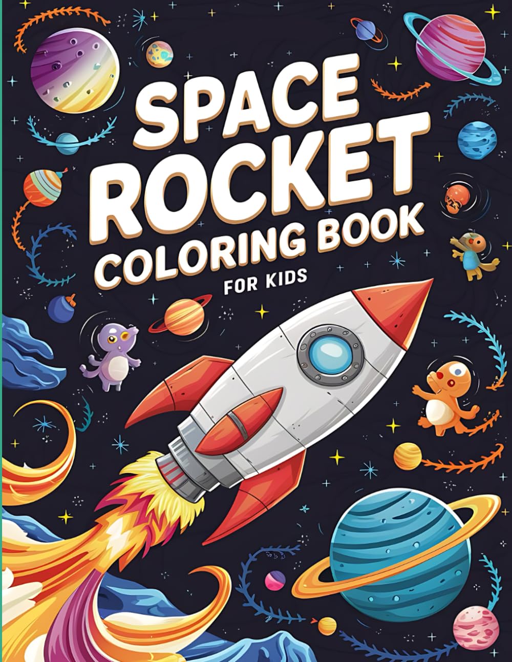 Space Rocket Coloring Book For Kids: Blast Off into Space with Fun and Easy Rocket Designs