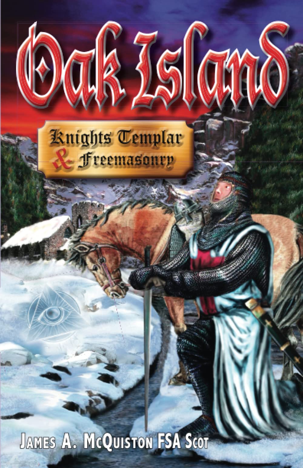 Oak Island Knights Templar and Freemasonry