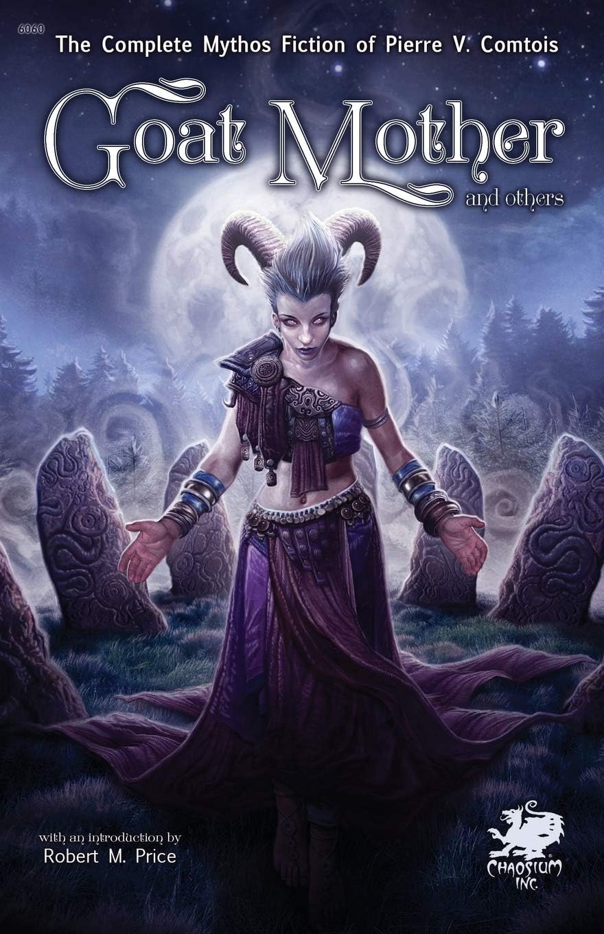Goat Mother and others (Chaosium Fiction) Mass Market Paperback โ February 13, 2015