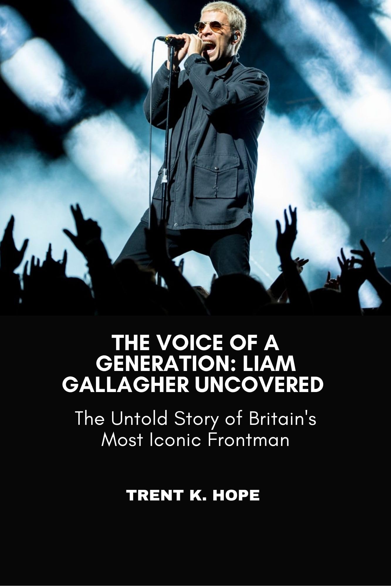 Liam Gallagher Uncovered l'ouvrage de collection en anglais sur le frontman emblématique d'Oasis