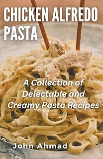 Chicken Alfredo Pasta