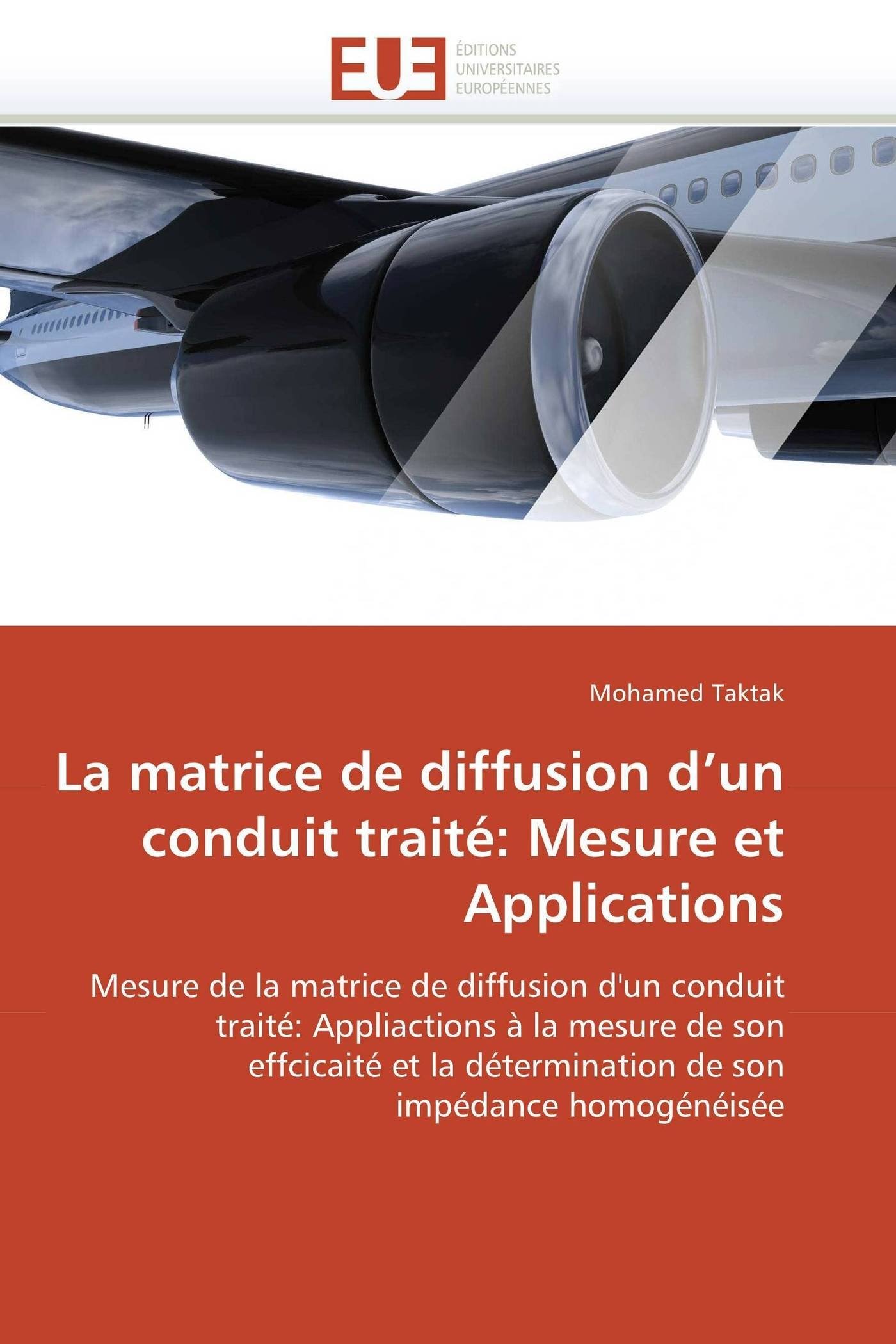 La matrice de diffusion d’un conduit traité: Mesure et Applications (Omn.Univ.Europ.)