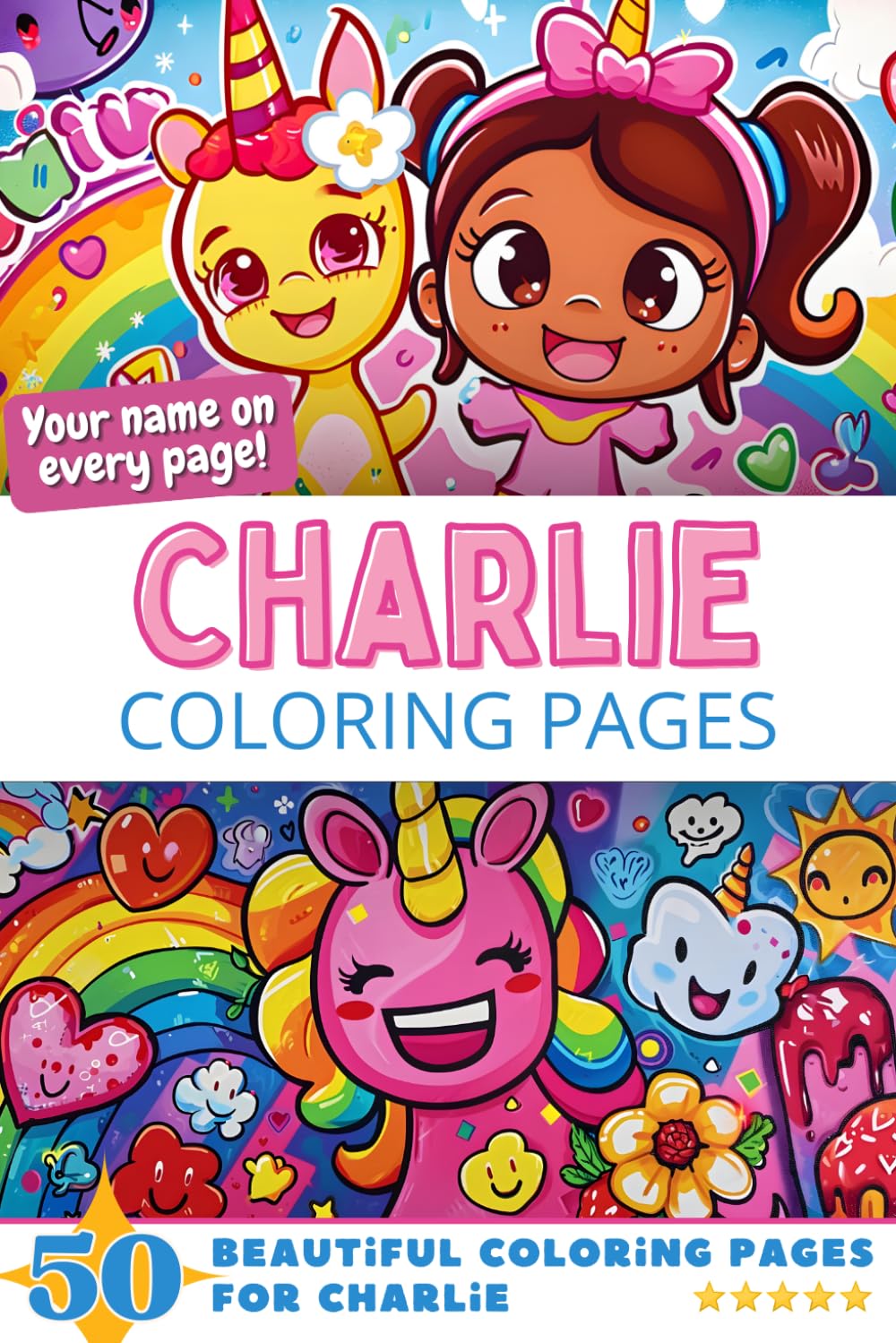 Charlie Coloring Pages: Wow-Effect! Your name on every page - Charlie coloring book - 6x9" - 50x Charlie coloring page - Fantastic Gift