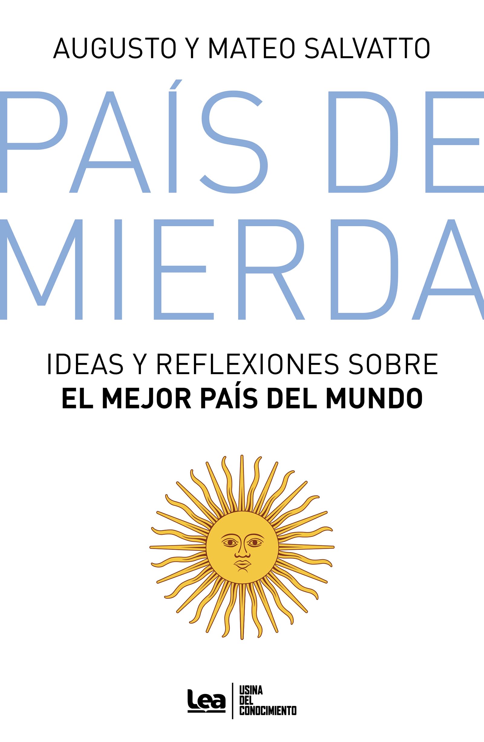 Pais de mierda (Filo y Contrafilo) (Spanish Edition)