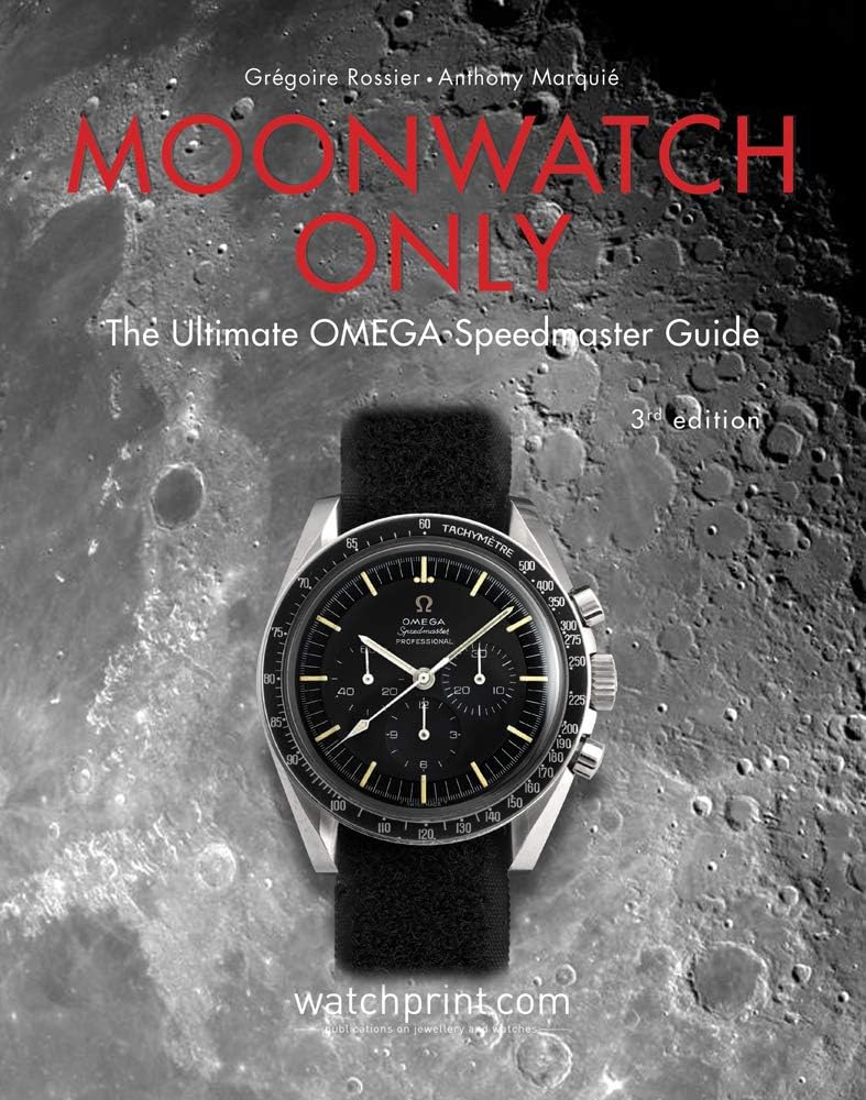 Moonwatch Only: The Ultimate OMEGA Speedmaster Guide (Only Watches)