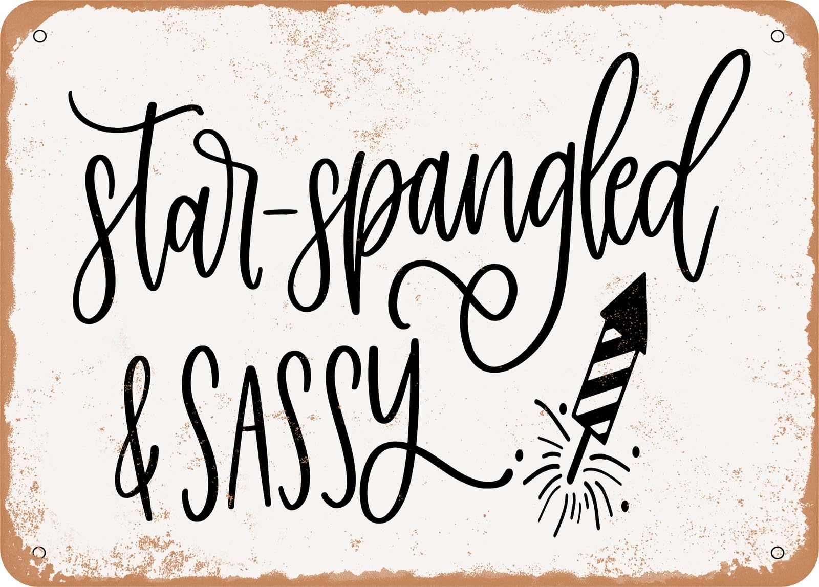 Miaomansenstore Metal Sign - Star Spangled And Sassy - Vintage Look Sign Home Decor