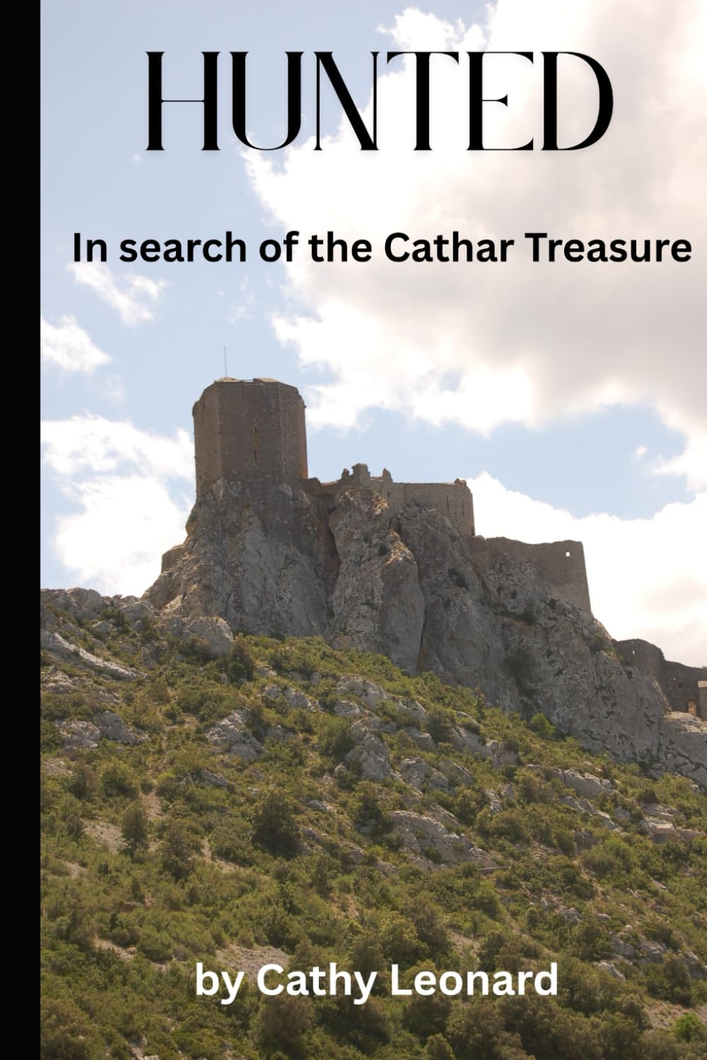 HUNTED: In Search of the Cathar Treasure