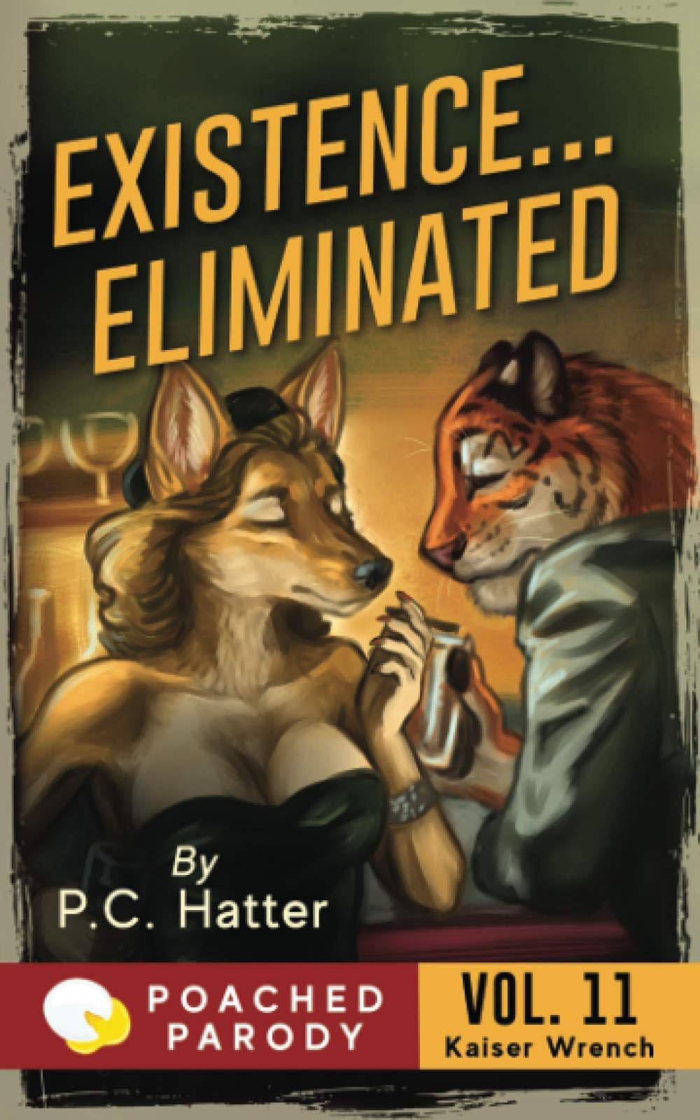 Existence...Eliminated: Poached Parody: 11 (Kaiser Wrench)