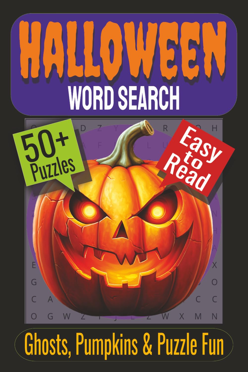 Halloween Word Search Puzzle Book: Puzzles Featuring Ghosts, Pumpkins, Haunted Houses