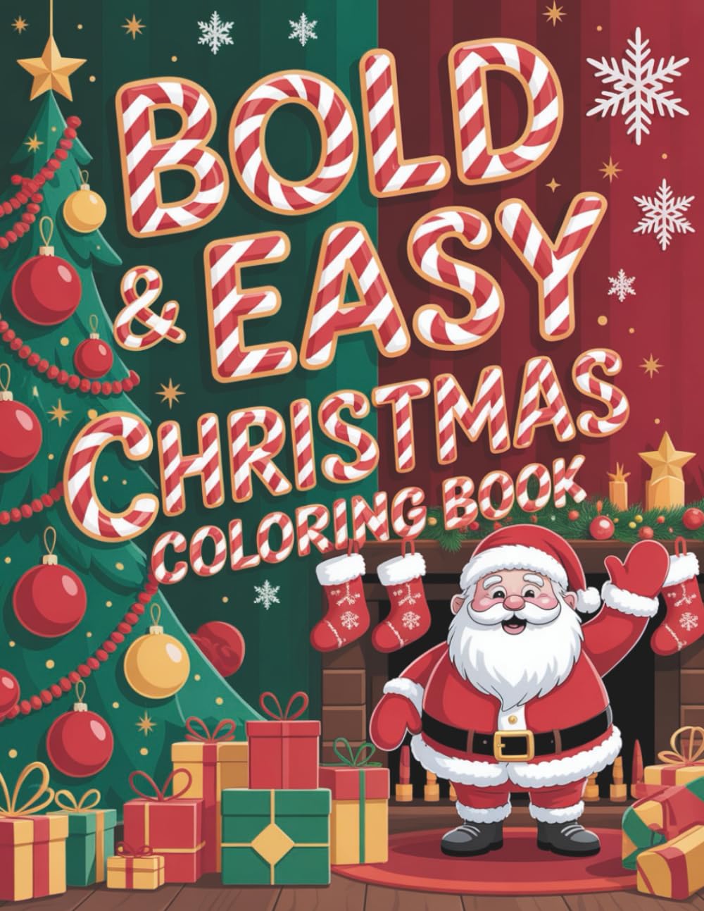 Christmas Fun Coloring Book for Kids – Part 3: Cute Santa, Reindeer, Snowman and Christmas Fun Pages for Kids Ages 2–8