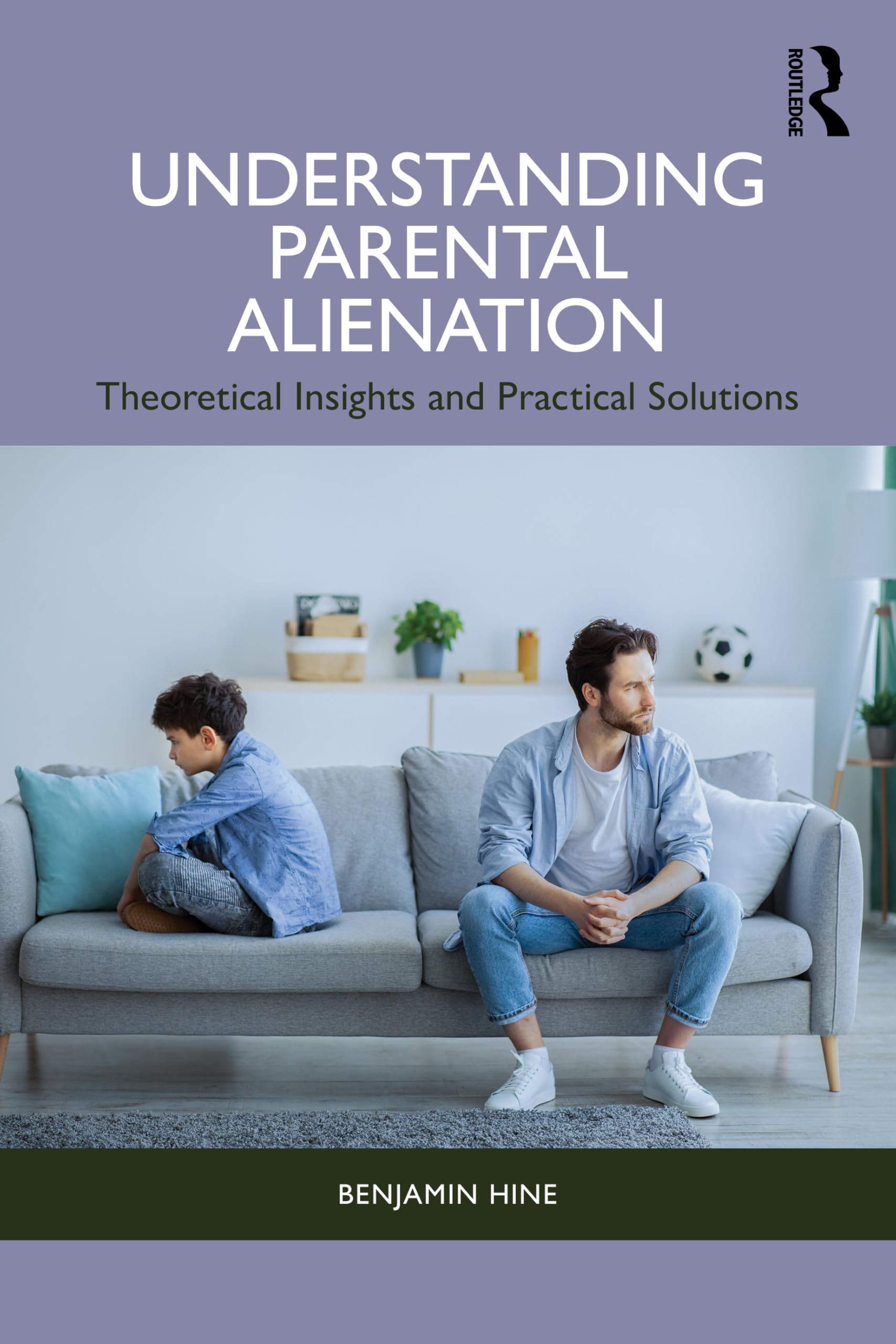 Understanding Parental Alienation: Theoretical Insights and Practical Strategies