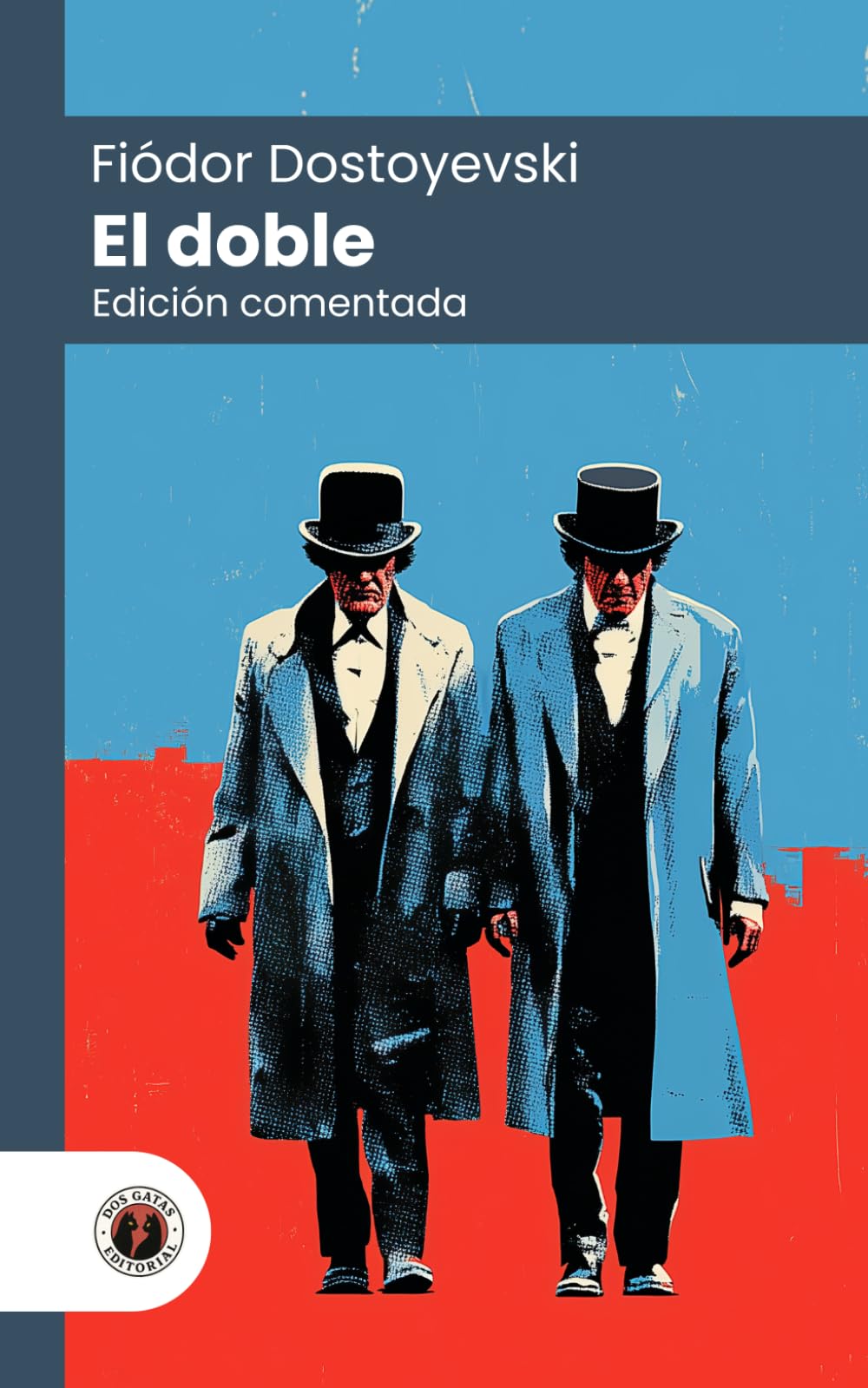 El doble: Edición comentada, con prólogo y biografía del autor (Nueva traducción)