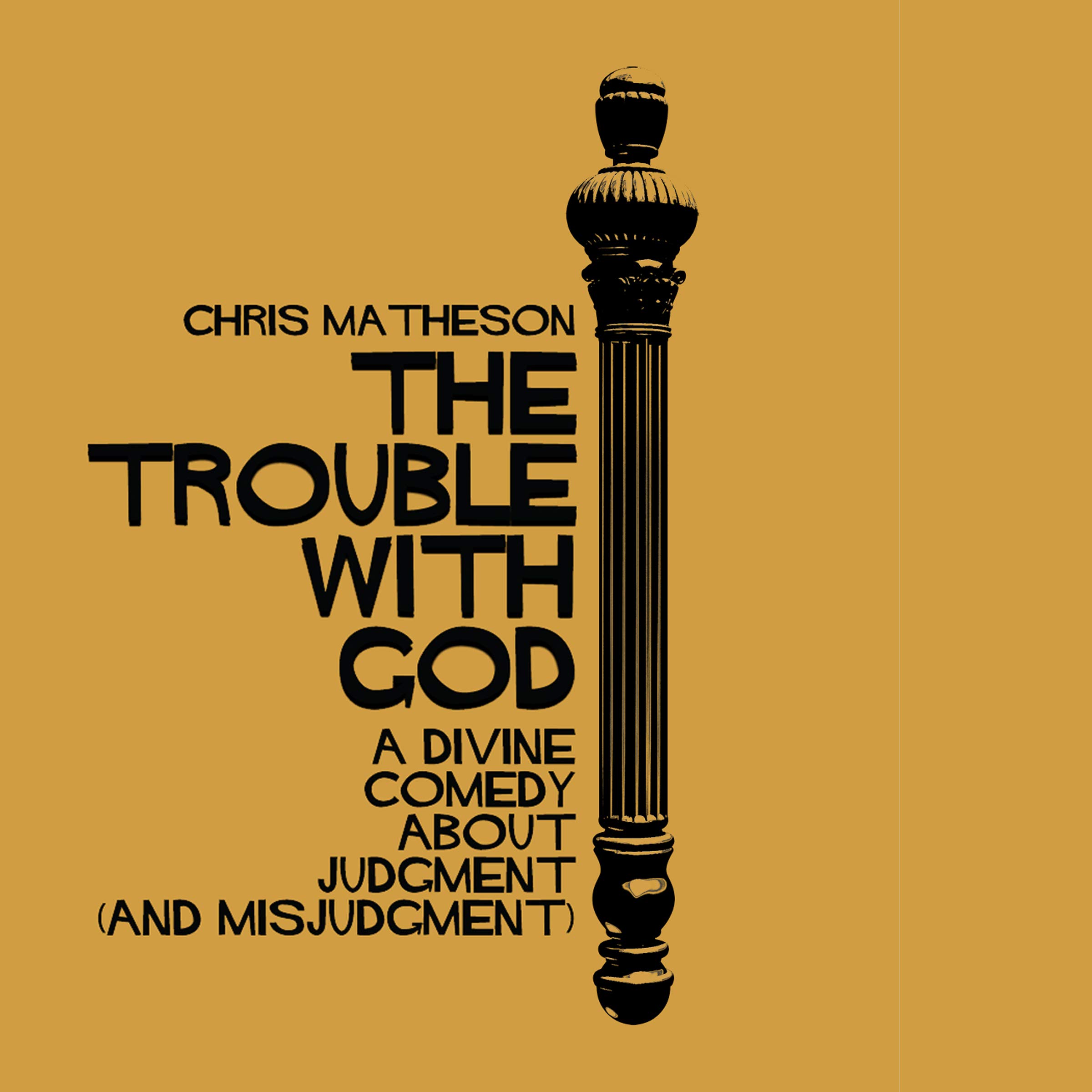 The Trouble with God