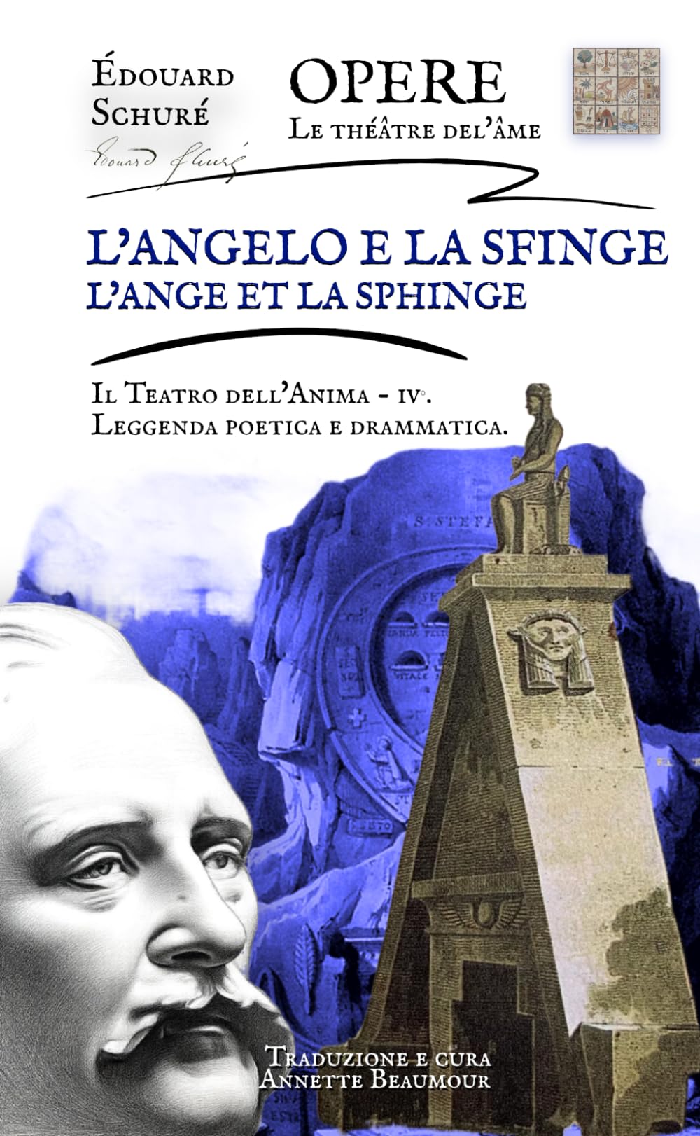 L’angelo e la Sfinge - Il Teatro dell'Anima – IV: Leggenda drammatica (E. Schuré - Il Teatro dell'Anima - Le théâtre del'âme)