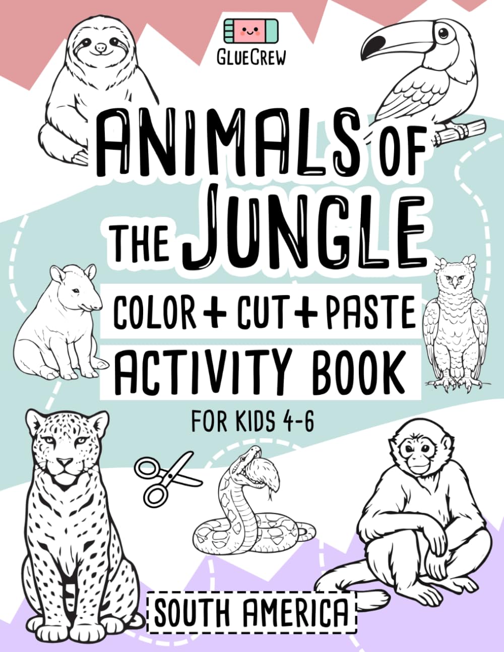 Animals of the Jungle: Color, Cut and Paste Activity Book for Kids Ages 5-8: Fun cut-and-paste craft and scissor-skills activity book with jungle ... condor and creative scenes for Kids 5-8