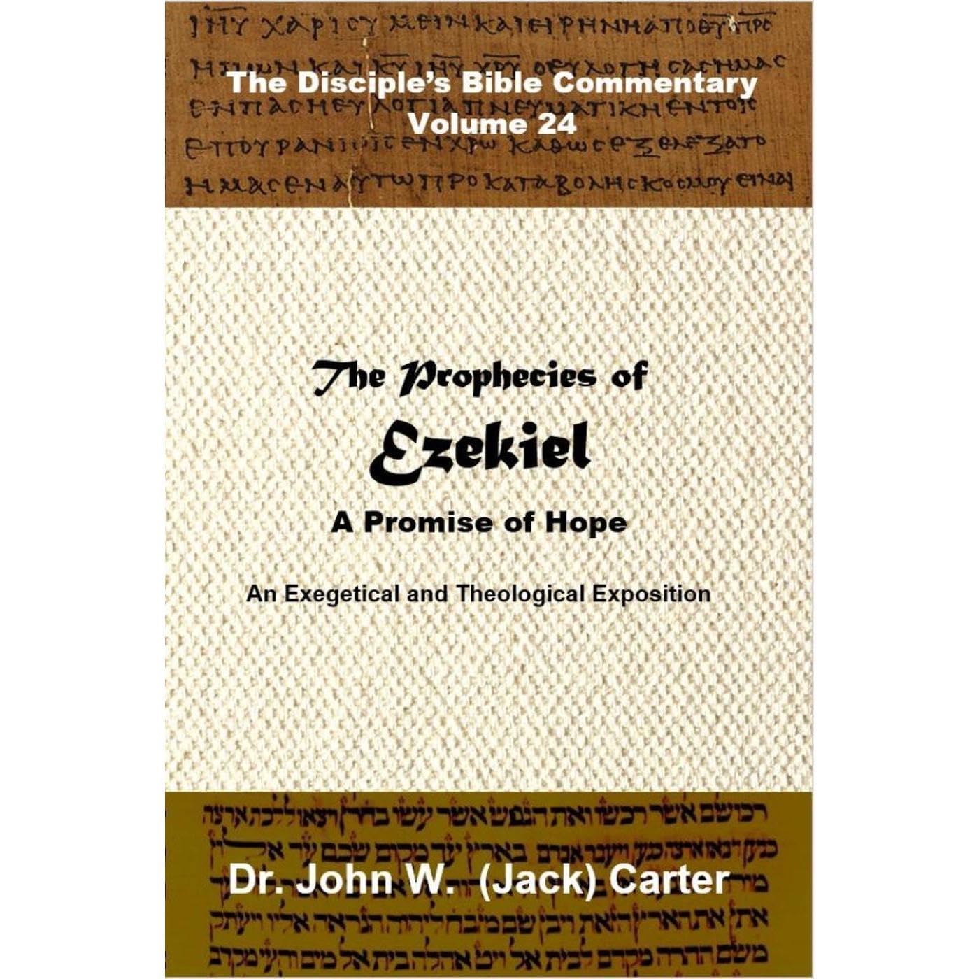 The Prophecies of Ezekiel