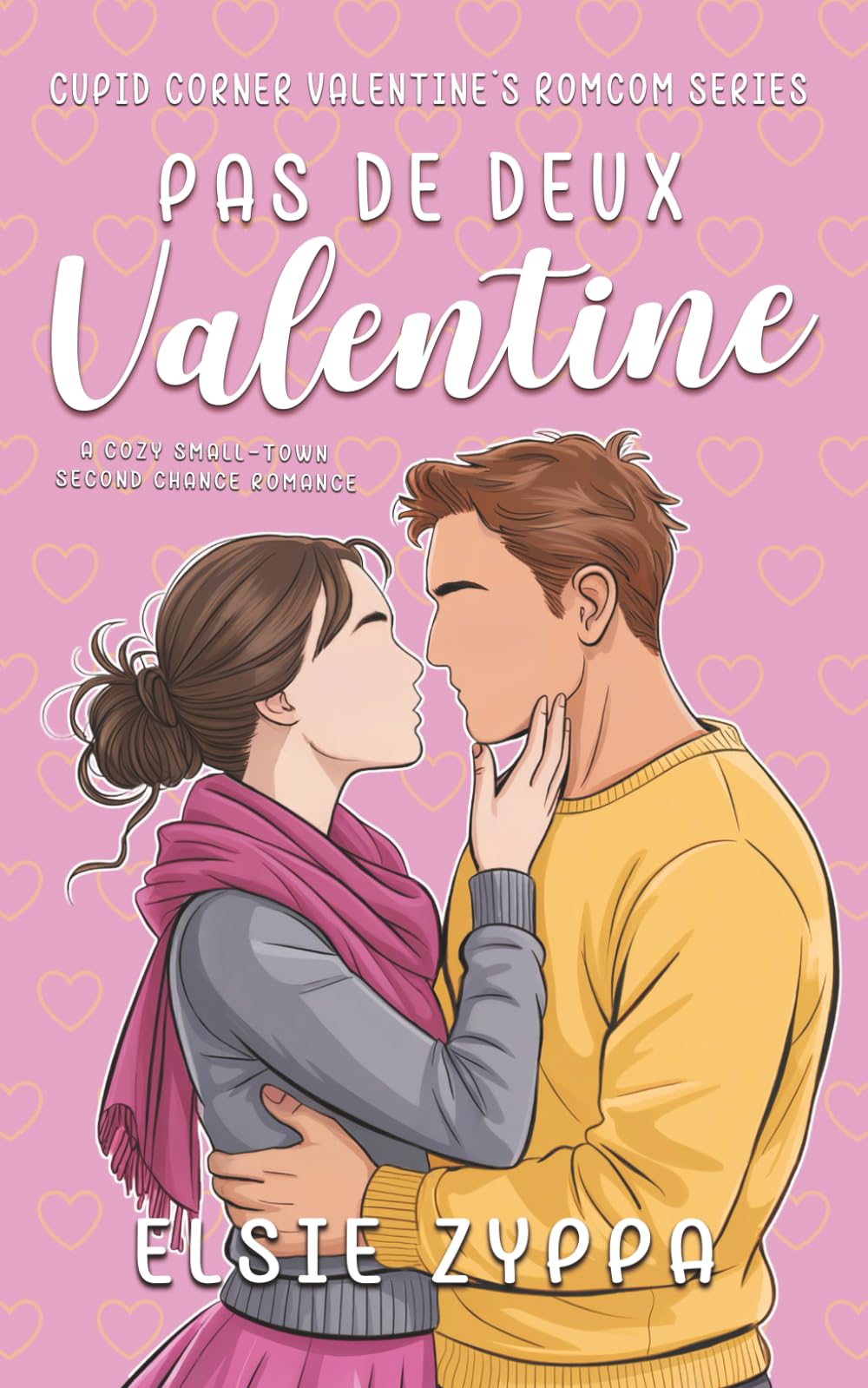 Pas De Deux Valentine: A Cozy Small-Town Second Chance Romance