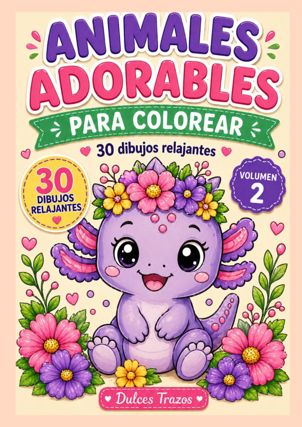 Animales Adorables para Colorear: 30 Dibujos Relajantes y faciles - Libro Antiestrés Cozy Vol 2