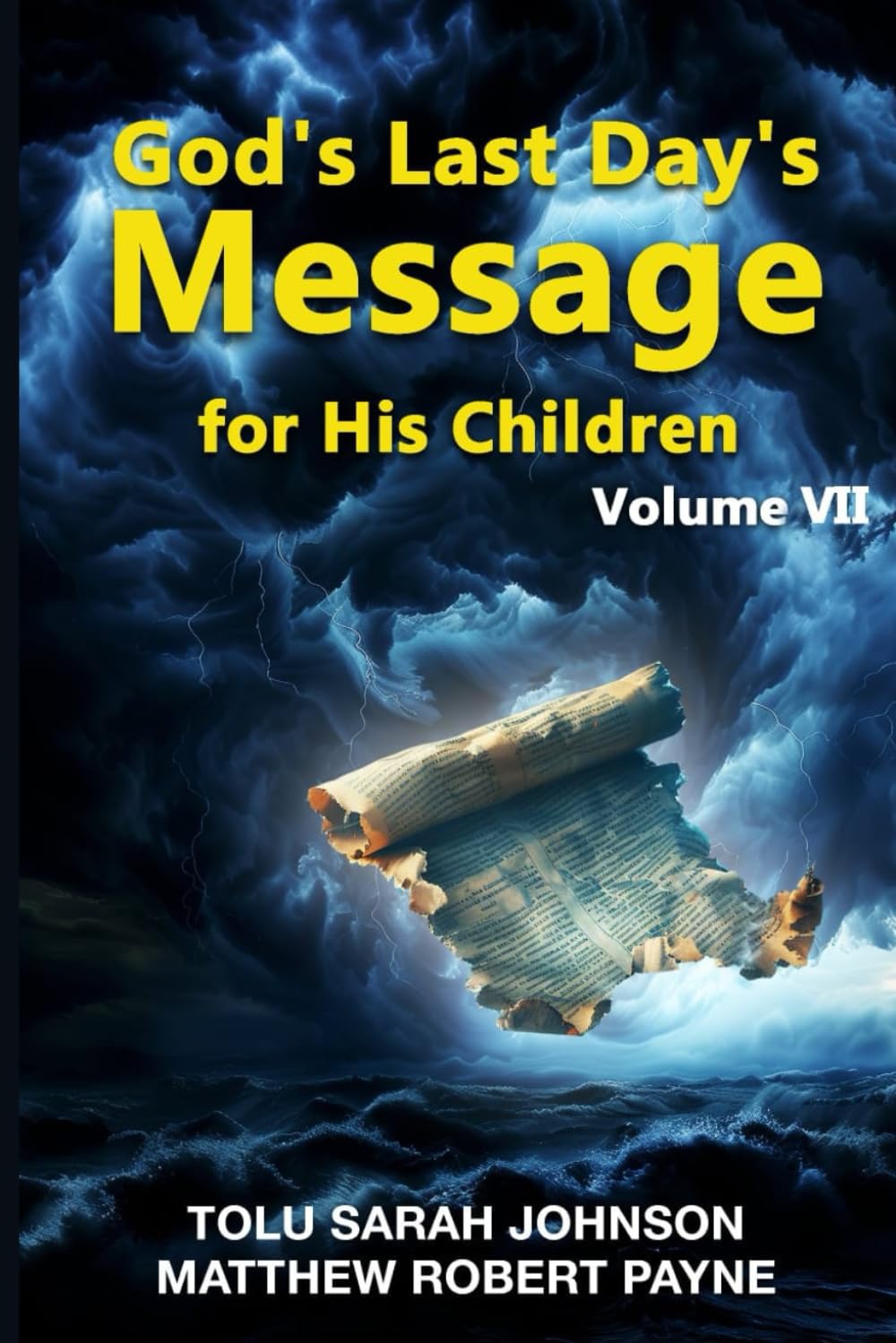 God’s Last Days Message For His Children: Volume 7 (God's last days message to His children series)