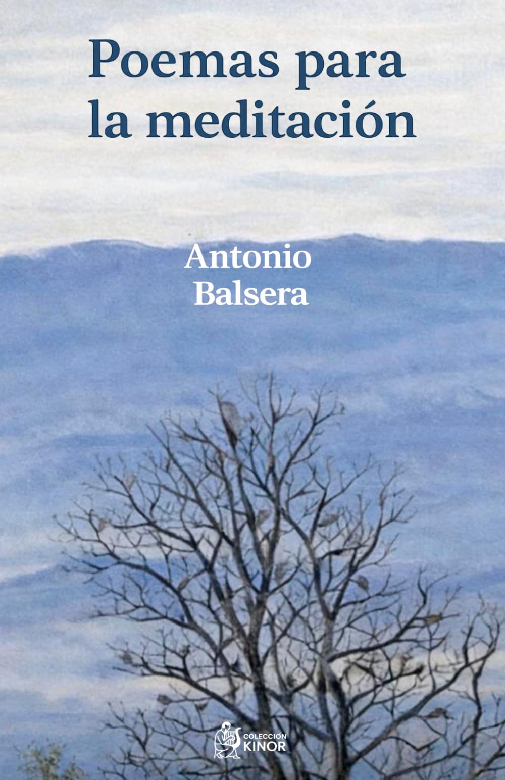 Poemas: para la meditación (Colección KINOR)