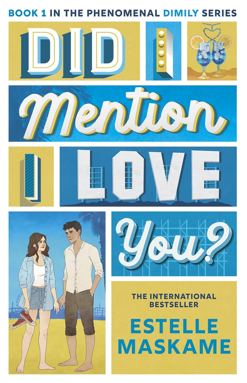 Did I Mention I Love You? (The DIMILY Series) by Estelle Maskame