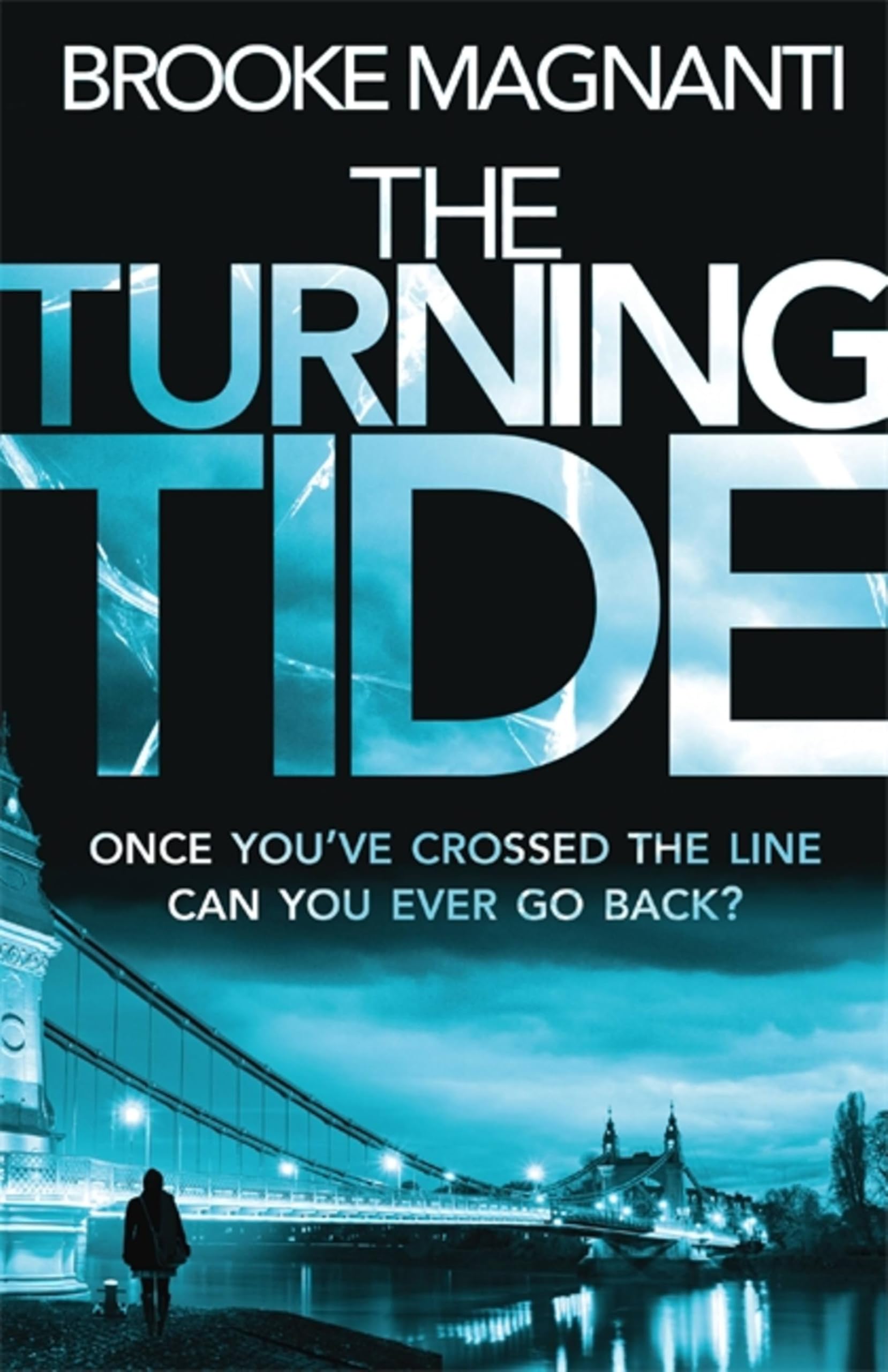 The Turning Tide by Brooke Magnanti - 9781409163749