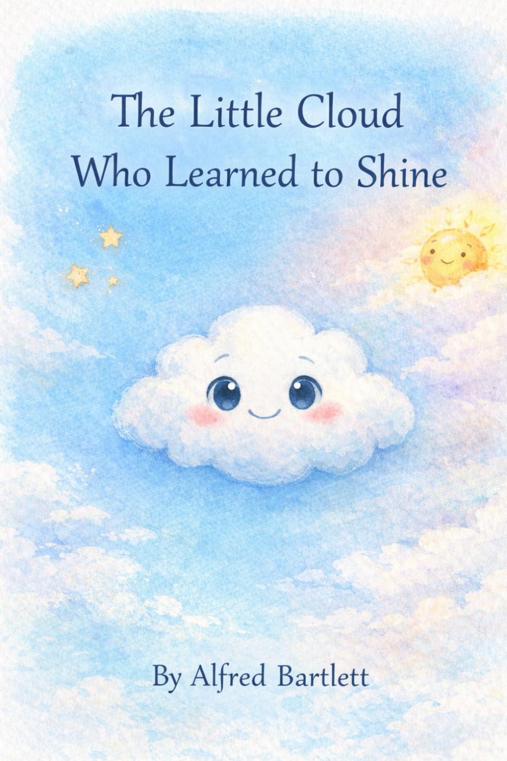 The Little Cloud Who Learned to Shine