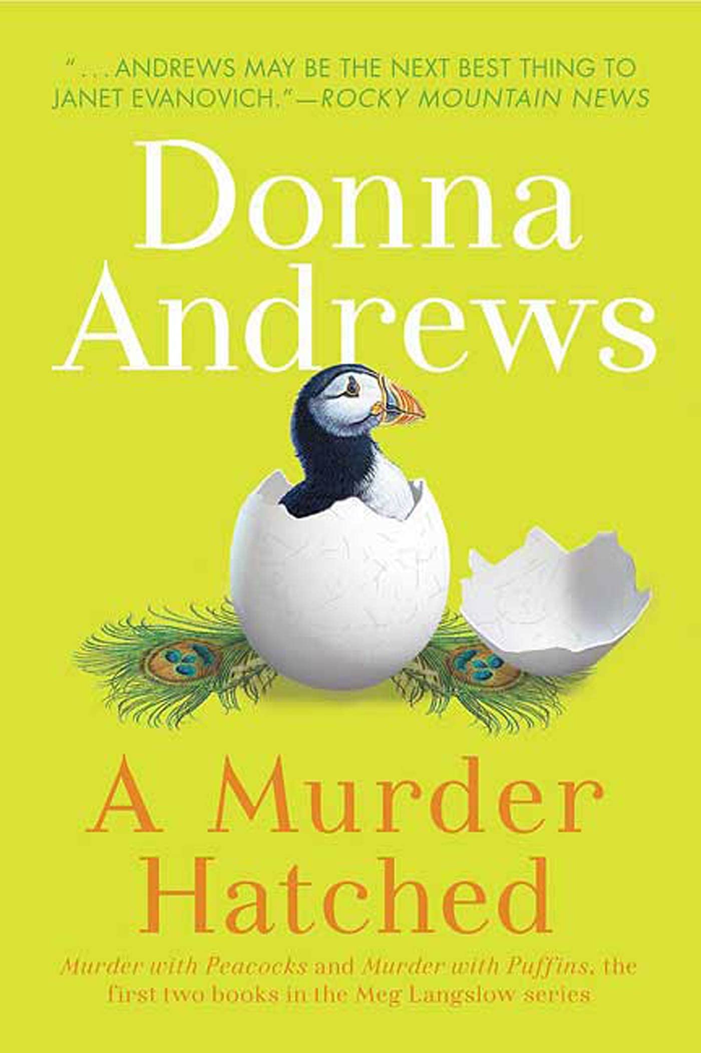 A Murder Hatched: Murder with Peacocks and Murder with Puffins, the First Two Books in the Meg Langslow Series (Meg Langslow Mysteries): NO. 1