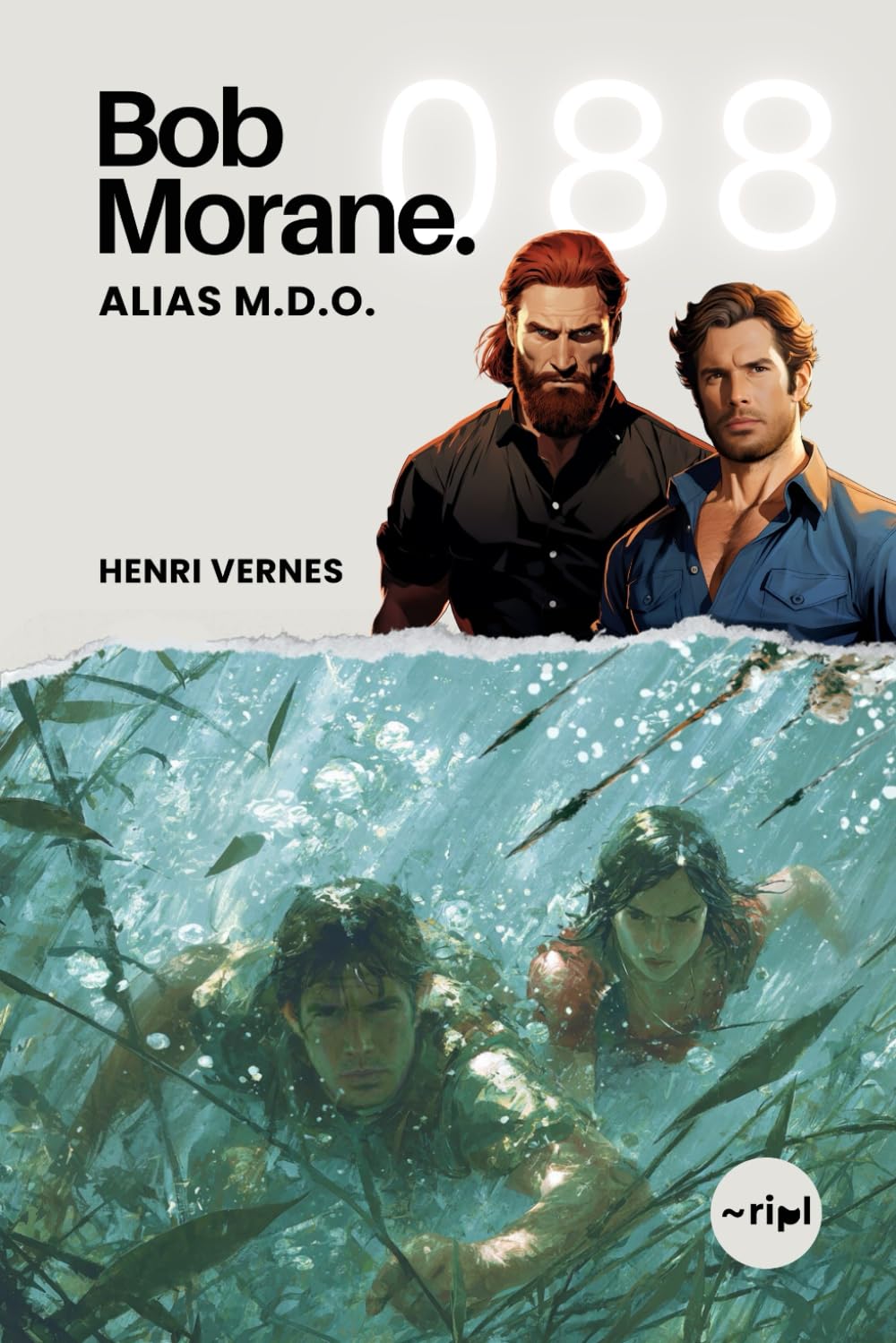 Bob Morane - Alias M.D.O.: Tome 088: 88 (Saga Bob Morane : Voyages, Récits et Aventures)