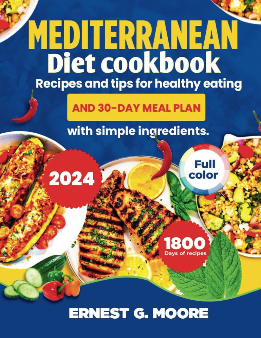 MEDITERRANEAN DIET COOKBOOK: Recipes And Tips For Healthy Eating