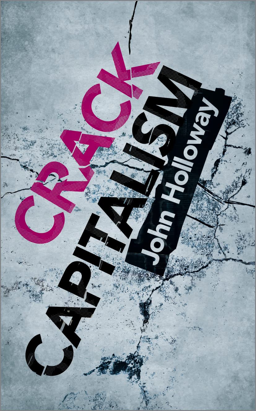 Crack Capitalism.by Holloway  New 9780745330082 Fast Free Shipping<|