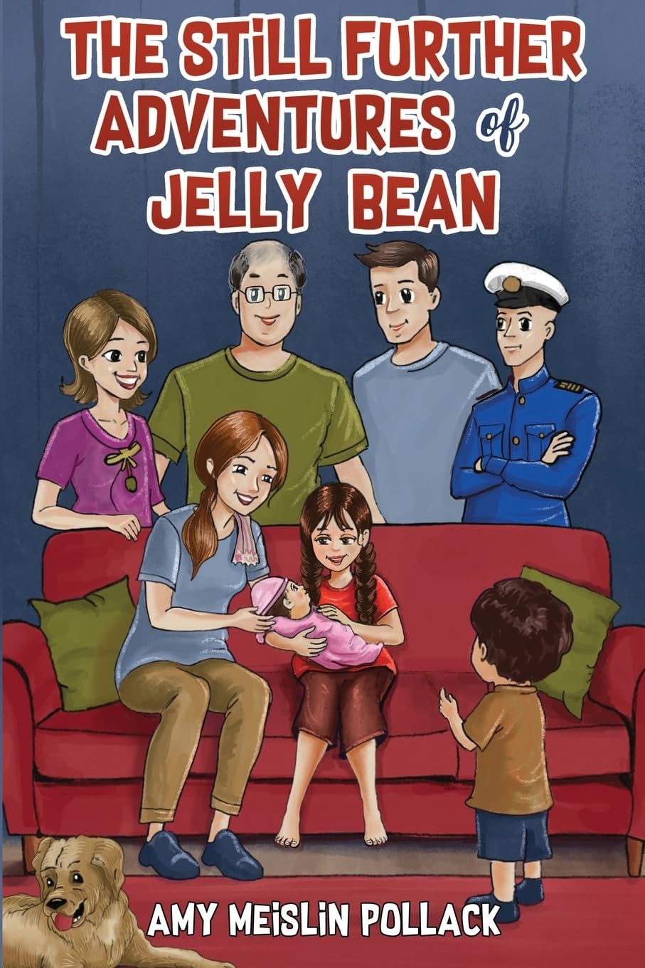 The Still Further Adventures of Jelly Bean. Pollack 9781787883369 New**