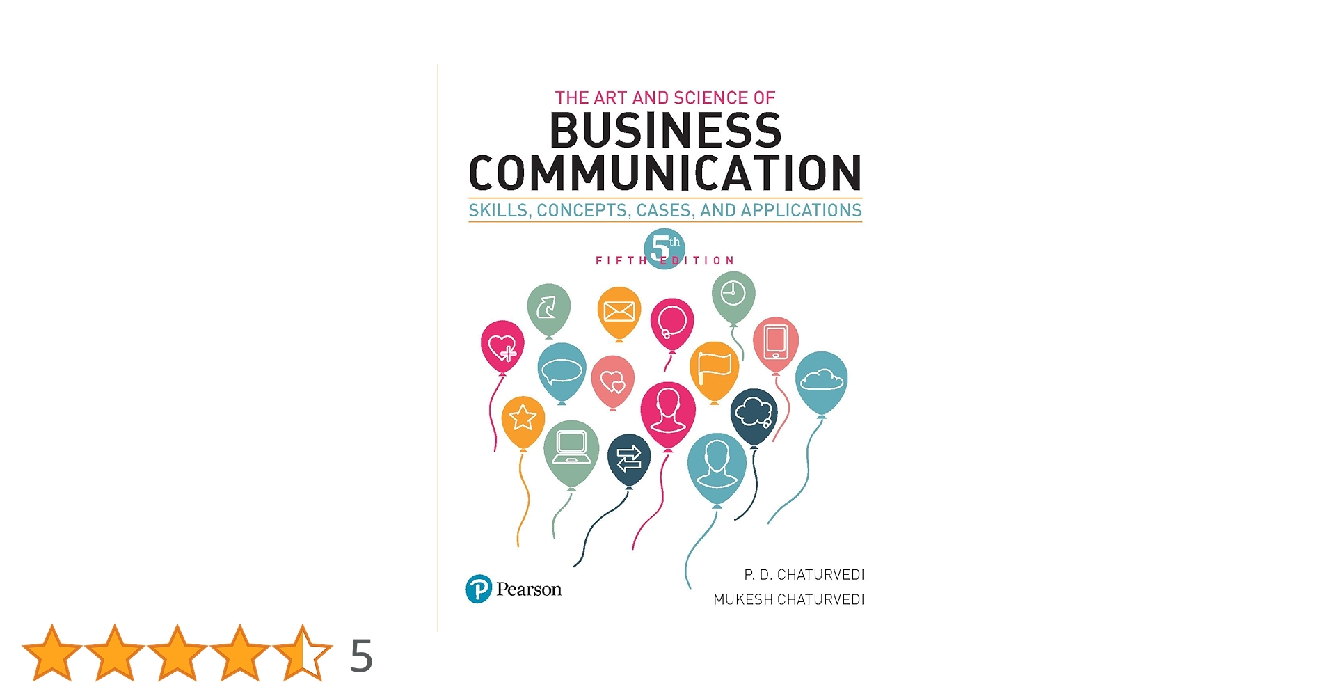 The Art and Science of Business communication: Skills, Concepts