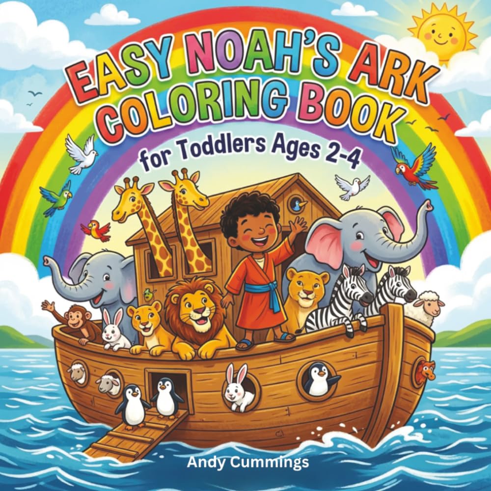 Easy Noah's Ark Coloring Book for Toddlers Ages 2-4: 30 Fun Bible Coloring Pages for Little Ones
