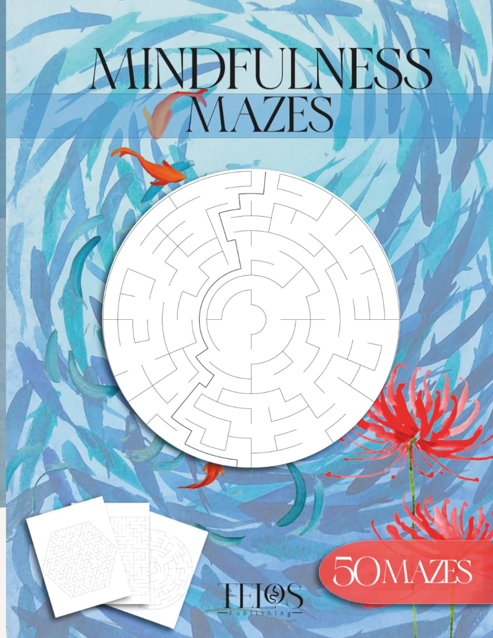 Mindfulness Mazes: Relaxing Maze Puzzles for Focus, Stress Relief and Mindful Calm (Kryptos: Mindfulness Collection)