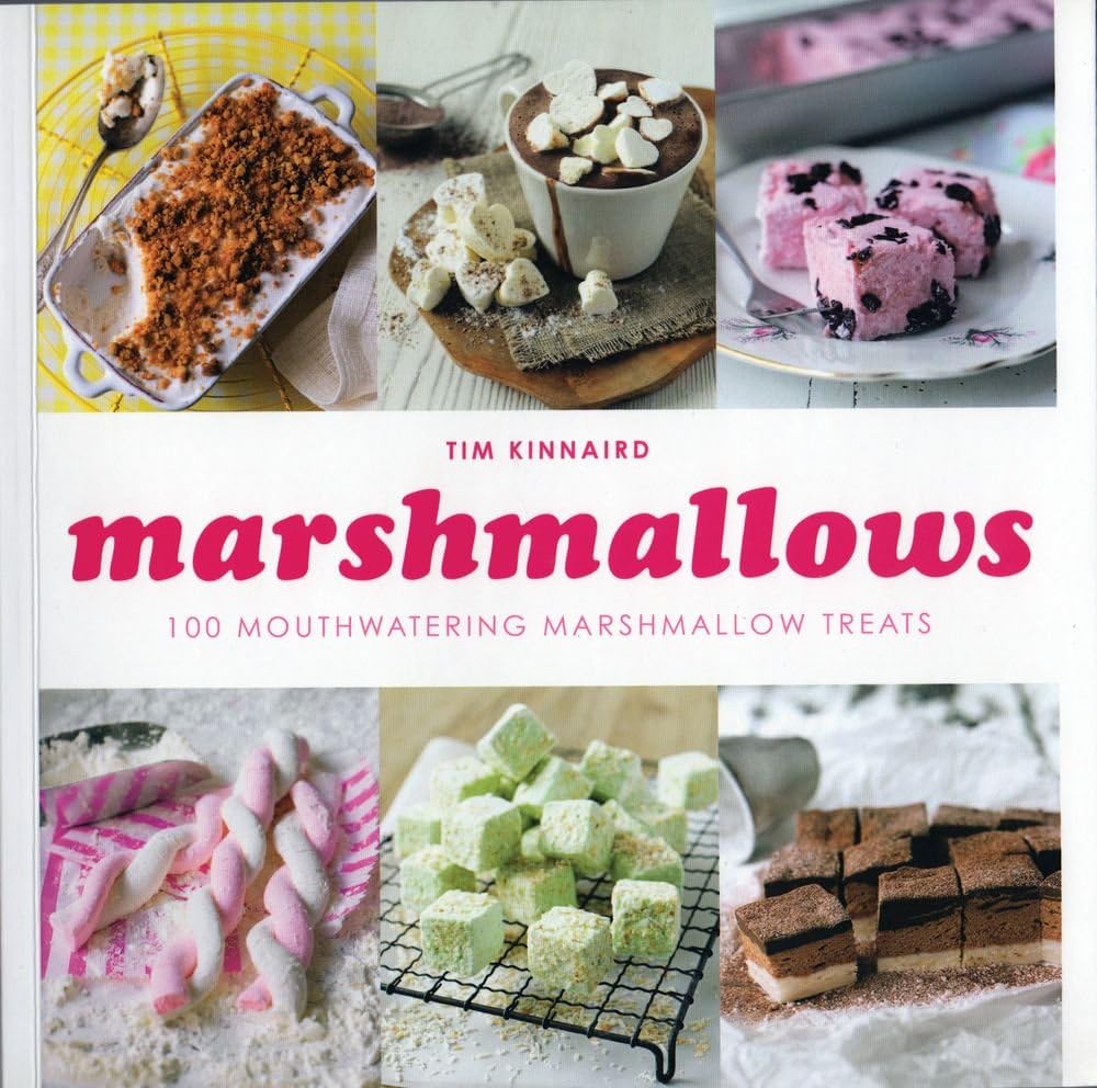 Marshmallows: 100 Mouthwatering Marshmallow Treats Paperback – May 1, 2014