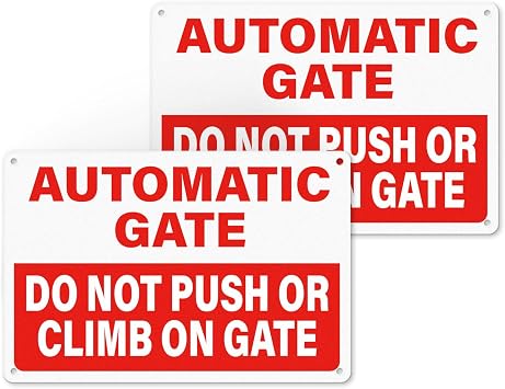 Automatic Gate Signs 12 8 Inches Aluminum Notice Do Not Push or Climb on Gate Signage Electronic Sel-Adhesive Outdoor for Shop Office Safety Reception Workplace Warehouse Door 2 Pack
