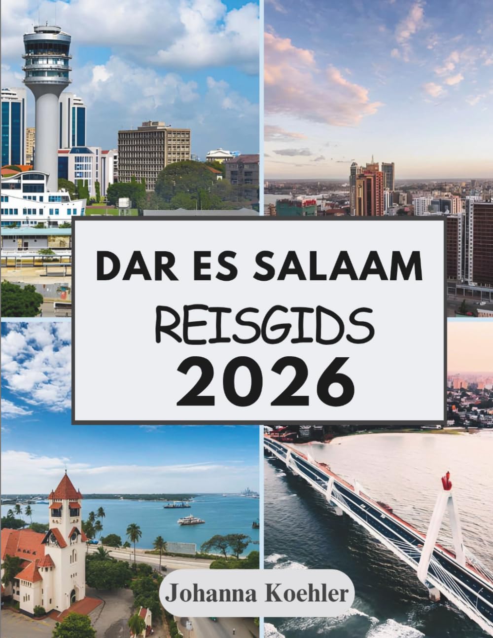 DAR ES SALAAM REISGIDS 2026