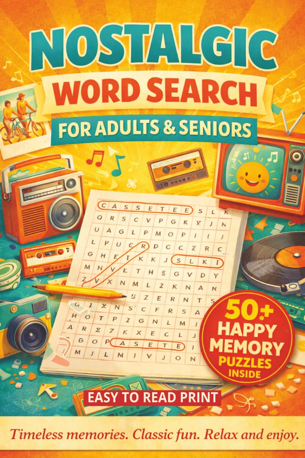 NOSTALGIC WORD SEARCH FOR ADULTS & SENIORS: 50+ Word Find Puzzles Inspired by Memory Lane, Bygone Days & Classic Eras 50s 60s 70s 80s 90s | Relaxing ... (CLASSIC RETRO GIFTS WORD SEARCH SERIES)